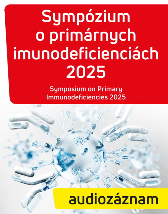Audiozáznam z podujatia: Sympózium o primárnych imunodeficienciách 2025