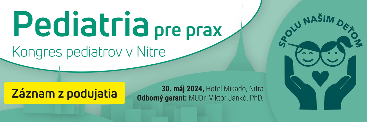 Záznam z podujatia:   Pediatria pre prax, Kongres pediatrov v Nitre