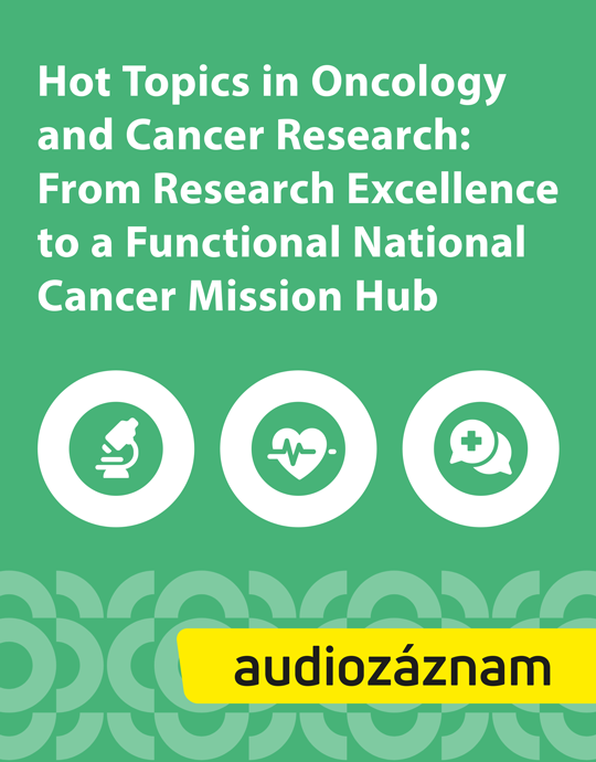 Hot Topics in Oncology and Cancer Research: From Research Excellence to a Functional National Cancer Mission Hub
